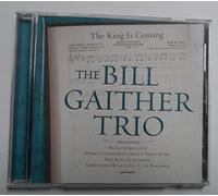 Gaither Bill Trio - King Is Coming