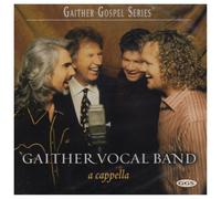 Gaither, Bill Vocal Band - A Capella