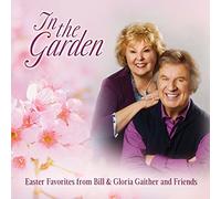 Gaither & Friends – In the Garden