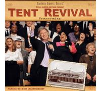 gaither & friends - Tent Revival Homecoming
