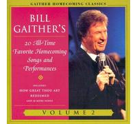 Gaither Homecoming Classics, Vol. 2: 20 All-Time Favorite Homecoming Songs and Performances