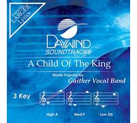 Gaither Vocal Band - A Child of the King [Accompaniment/Performance Track]