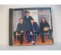 Gaither Vocal Band – Everything Good