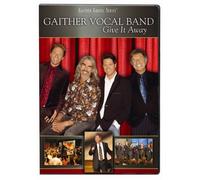 Gaither Vocal Band: Give It Away