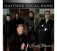 gaither vocal band - Greatly Blessed