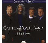 Gaither Vocal Band I Do Believe (CD) (Importación USA)