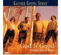 Gaither Vocal Band - Karaoke: God Is Good All of the Time