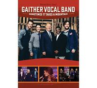 Gaither Vocal Band - Sometimes It Takes A Mountain [Italia] [DVD]