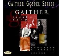 Gaither Vocal Band - Southern Classics 2