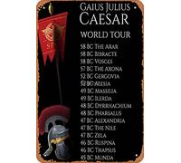 Gaius Julius Caesar World Tour - Cartel de metal retro decorativo para el hogar, letrero vintage de hojalata de 30,5 x 20,3 cm