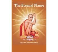 Gajanan Maharaj : The Eternal Flame