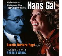 Gal : Concerto pour violon op. 39, Triptyque op.100, Concertino pour violon op.52. Vogel. Woods.