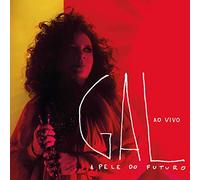 Gal Costa - A Pele do Futuro ao Vivo