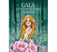 Gala y el secreto del bosque (Ilustración)