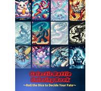 Galactic Battle Coloring Book: ~Roll the Dice to Decide Your Fate~ (Galactic Battle Adventures)