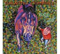 Galactic Cowboys - Horse That Bud Bought