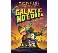 Galactic Hot Dogs 1: Cosmoe's Wiener Getaway