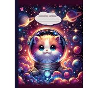 Galactic Paws: Cute Cat Astronaut Composition Notebook for School and Writing