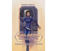 Galactic Seductions: Ariana's Scout Adventures