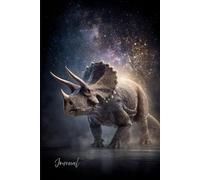 Galactic Triceratops Journal: A Bold Notebook Featuring a Realistic Full-Body Triceratops with Glittering Light, Radiant Rays, and a Stunning Galaxy ... Creativity, and Dinosaur-Inspired Adventures