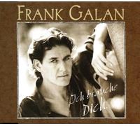 Galan,Frank - Ich Brauche Dich