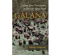 Galana: Elephant, Game Domestication, and Cattle on a Kenya Ranch