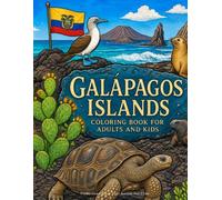 Galapagos Islands, Ecuador Coloring Book for Adults and Kids: Wildlife Cruise Activity Pages Souvenir Travel Gifts