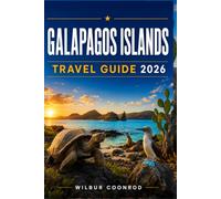 Galapagos Islands Travel Guide 2026: A Complete Trip-Planning Guide To Wildlife, Island Hopping, Snorkelling, Cruises, Itineraries, Costs, Where To Stay, And Essential Travel Tips