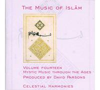 Galata Mevlevi Music & the Sema Ensemble - The Music of Islam, Vol. 14: Mystic Music through the Ages