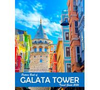 Galata Tower, Turkey: A Visual Journey Through Stunning Landmarks, Travel and Nature lovers.