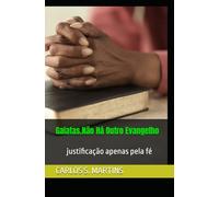 Galatas.Não Há Outro Evangelho