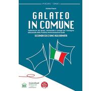 Galateo in Comune. Vademecum dei doveri, cerimoniale e consigli per l’immagine istituzionale della Pubblica Amministrazione locale. Nuova ediz. (Sociophaenomena)