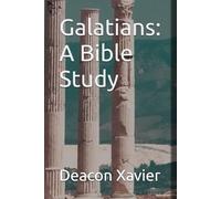 Galatians: A Bible Study