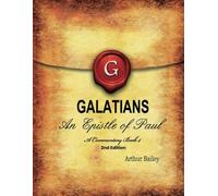 Galatians: An Epistle Of Paul - A Commentary, Book 4