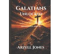 Galatians Unlocked: A Verse-by-Verse Word Study & Workbook (The Unlocked Series)