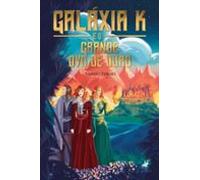 Galáxia K E O Grande Ovo De Ouro (ebook)
