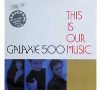 Galaxie 500 - This Is Our Music (inkl. Limited Bonus-Single) [Vinyl LP] [Schallplatte]