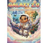 Galaxy 2.0: Nova aventura pelo universo