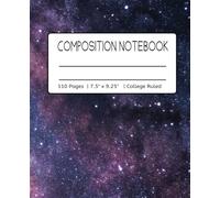 Galaxy Dreams Composition Notebook | College Ruled: Cosmic Galaxy-Themed Lined Notebook for School, Office, or Journaling | 110 Pages | Perfect for Star Gazers, Space Fans & Dreamers