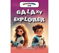 Galaxy Explorer (Dream Explorers Club)