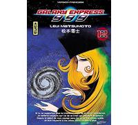 Galaxy Express 999 - Tome 12 (Shonen Kana)