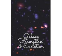 Galaxy Formation & Evolution: Quaderni di fisica