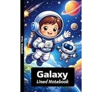Galaxy Lined Notebook: A cute lined notebook for school or everyday writing. A perfect gift for kids and friends. (Lined pages inside)