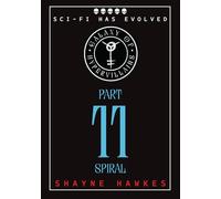 Galaxy of Hypervillains: Book 11: Spiral