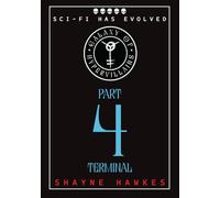 Galaxy of Hypervillains: Book 4: Terminal