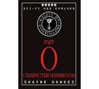 Galaxy of Hypervillains: Part 0: Character Handbook