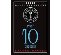 Galaxy of Hypervillains: Part 10: Genesis