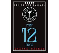 Galaxy of Hypervillains: Part 12: Reign