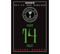 Galaxy of Hypervillains: Part 14: Helix