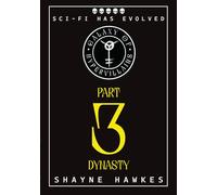 Galaxy of Hypervillains: Part 3: Dynasty